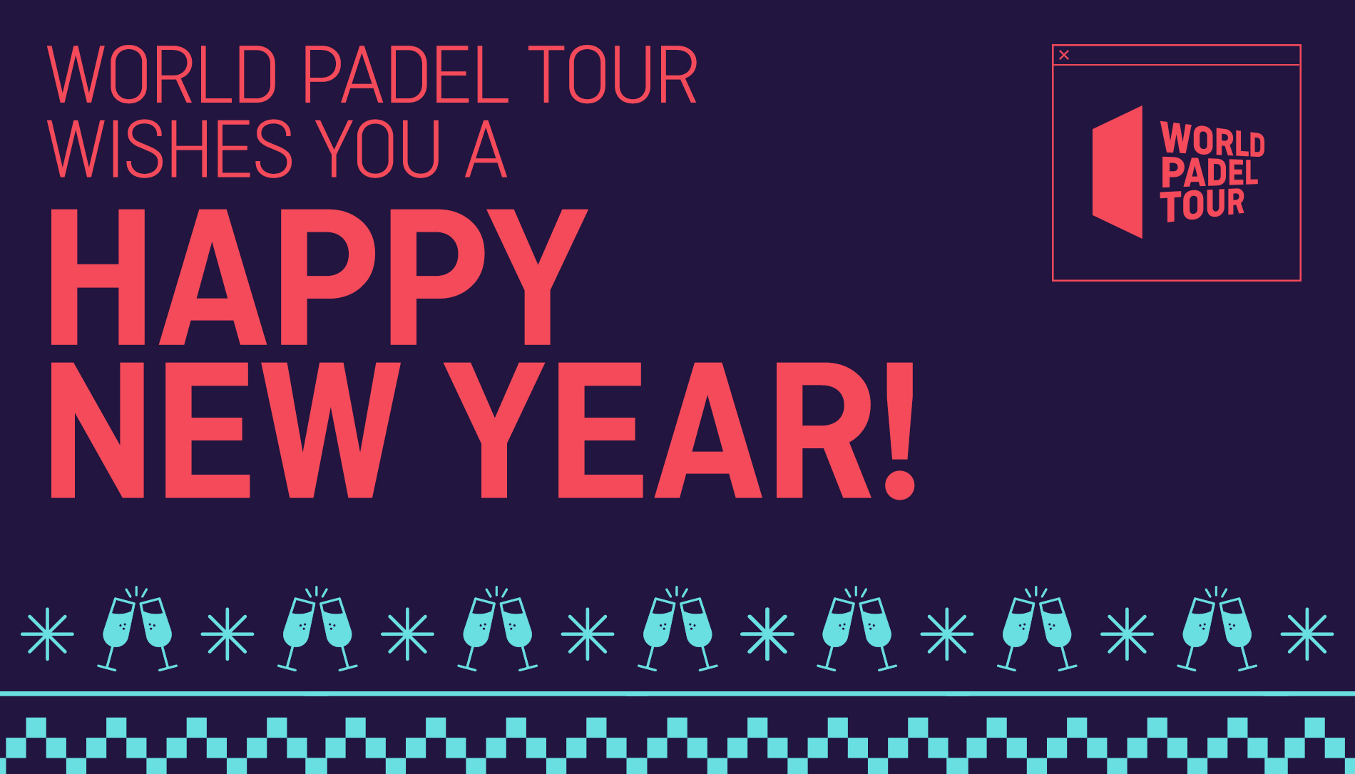 Happy New Year from World Padel Tour!