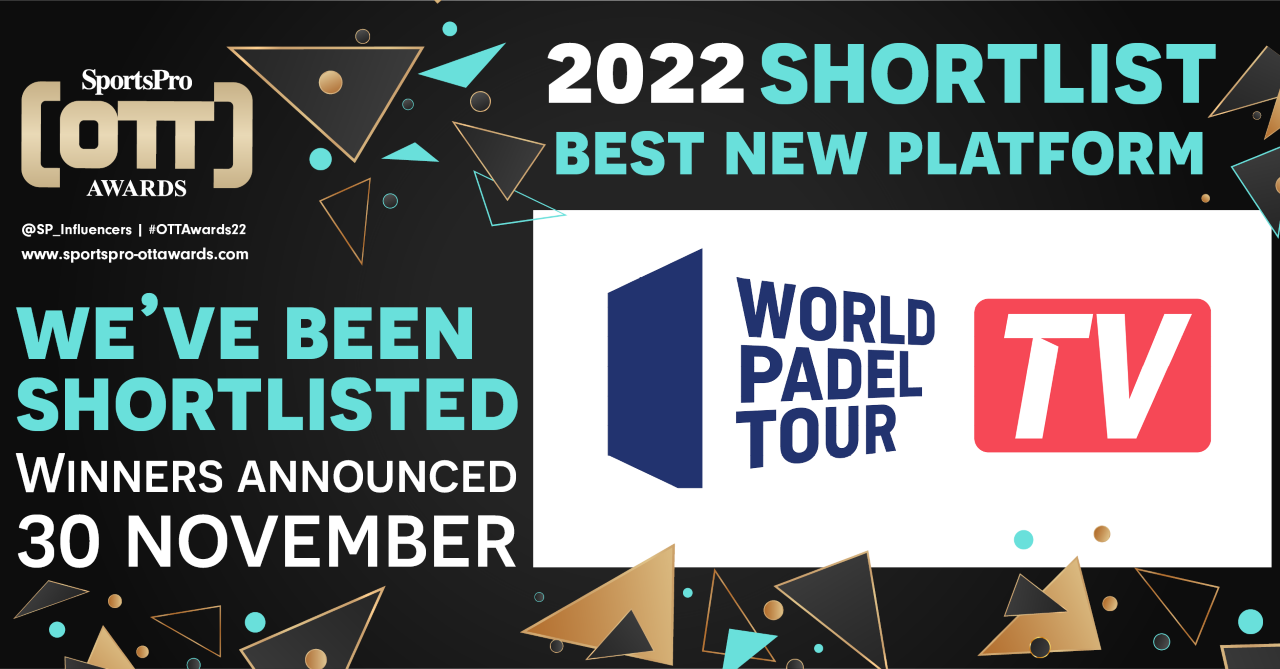 World Padel Tour TV, shortlisted as Best New Platform at the #OTTAwards