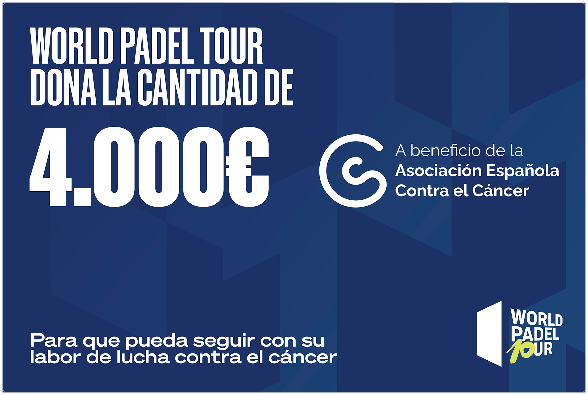 World Padel Tour y la Asociación Española Contra el Cáncer recaudan 4.000 euros